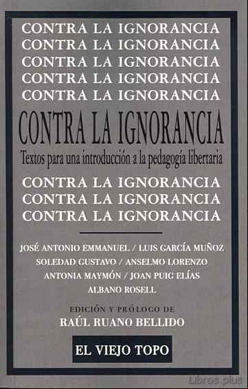 Descargar ebook CONTRA LA IGNORANCIA (EL VIEJO TOPO)