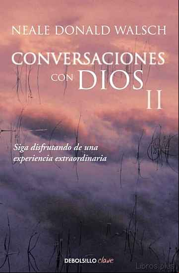 Descargar gratis ebook CONVERSACIONES CON DIOS II en epub
