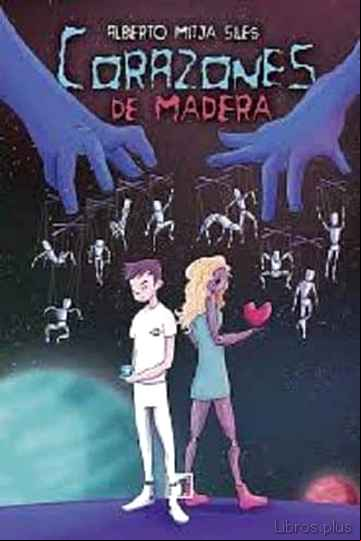 Descargar ebook CORAZONES DE MADERA