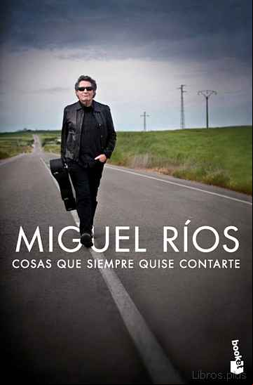 Descargar libro COSAS QUE SIEMPRE QUISE CONTARTE (INCLUYE FOTOGRAFIAS A COLOR)