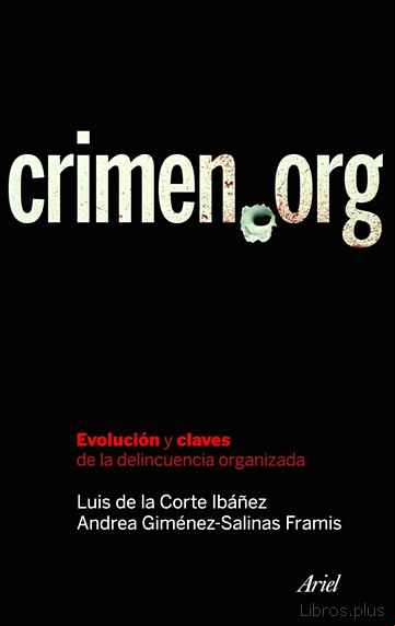 Descargar ebook CRIMEN ORG: EVOLUCION Y CLAVES DE LA DELINCUENCIA ORGANIZADA