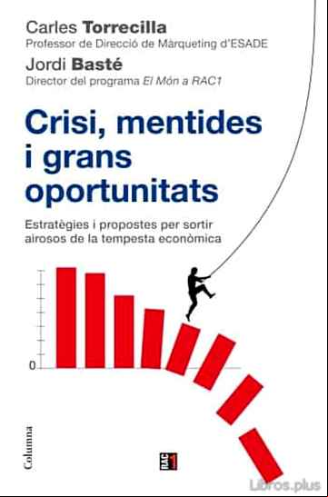 Descargar gratis ebook CRISI, MENTIDES I GRANS OPORTUNITATS en epub