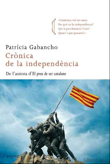 Descargar gratis ebook CRONICA DE LA INDEPENDENCIA en epub