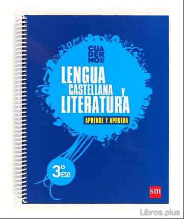 Descargar ebook CUADERNO  DE LENGUA CASTELLANA Y LITERATURA 3º ESO APRENDE Y APRUEBA