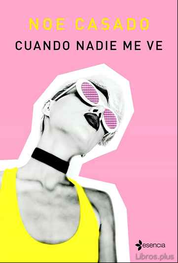 Descargar gratis ebook CUANDO NADIE ME VE en epub