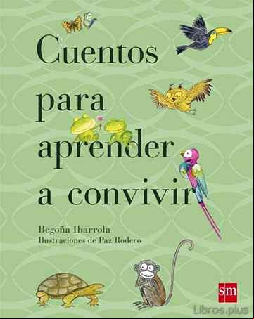Descargar gratis ebook CUENTOS PARA APRENDER A CONVIVIR en epub