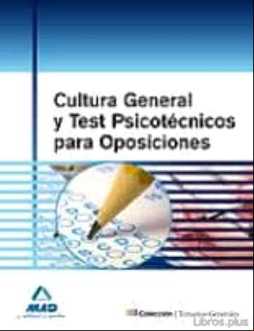 Descargar ebook CULTURA GENERAL Y TEST PSICOTECNICOS PARA OPOSICIONES