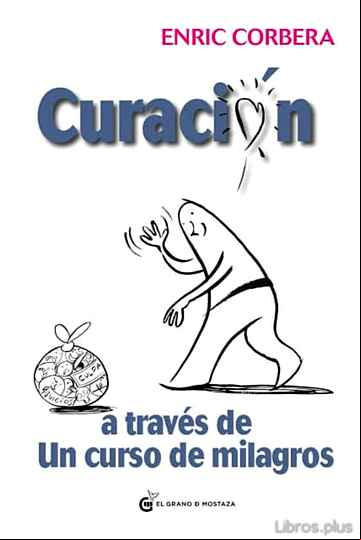 Descargar ebook CURACION A TRAVES DE UN CURSO DE MILAGROS