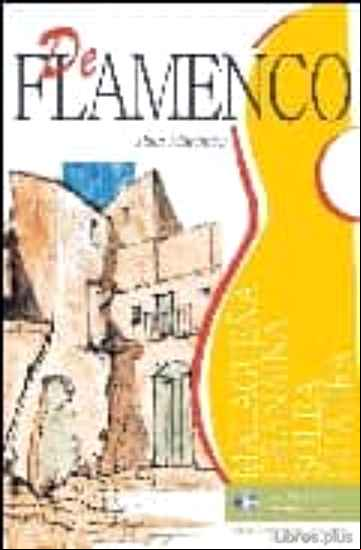 Descargar ebook DE FLAMENCO (INCLUYE CD-AUDIO)