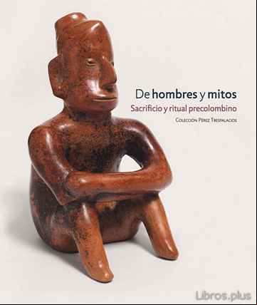 Descargar gratis ebook DE HOMBRES Y MITOS en epub