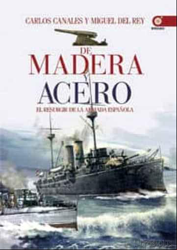 Descargar gratis ebook DE MADERA Y ACERO en epub