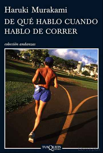 Descargar ebook DE QUE HABLO CUANDO HABLO DE CORRER