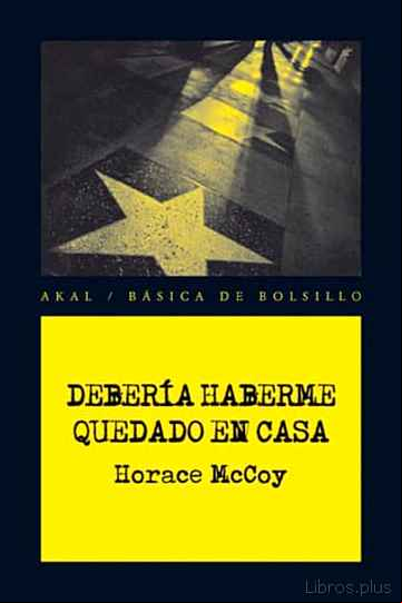 Descargar gratis ebook DEBERIA HABERME QUEDADO EN CASA en epub