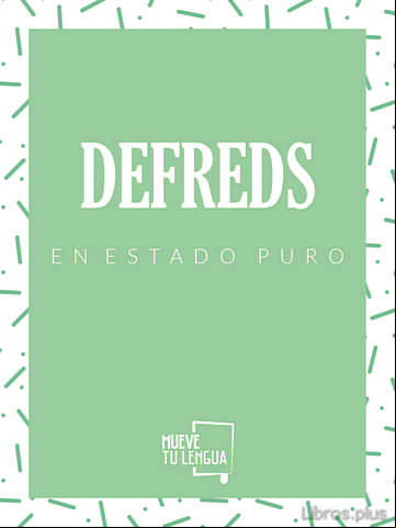 Descargar ebook DEFREDS EN ESTADO PURO (3 VOLS.)