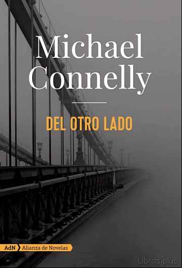 Descargar ebook DEL OTRO LADO (SERIE MICKEY HALLER 6)