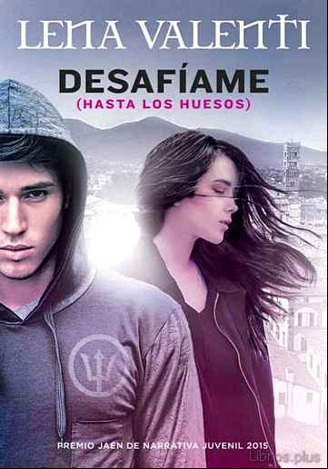 Descargar ebook DESAFÍAME (HASTA LOS HUESOS)