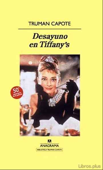 Descargar gratis ebook DESAYUNO EN TIFFANY S en epub