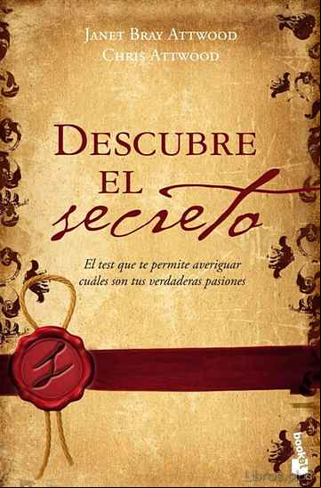 Descargar gratis ebook DESCUBRE EL SECRETO: EL TEST QUE TE PERMITE AVERIGUAR CUALES SON TUS VERDADERAS PASIONES en epub