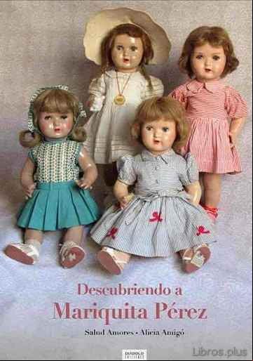 Descargar gratis ebook DESCUBRIENDO A MARIQUITA PÉREZ en epub