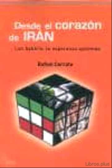 Descargar ebook DESDE EL CORAZON DE IRAN en epub