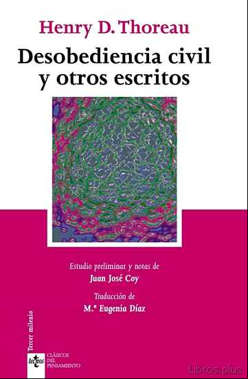 Descargar gratis ebook DESOBEDIENCIA CIVIL Y OTROS ESCRITOS (4ª ED.) en epub