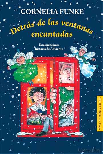 Descargar ebook DETRAS DE LAS VENTANAS ENCANTADAS: UNA MISTERIOSA HISTORIA DE ADV IENTO