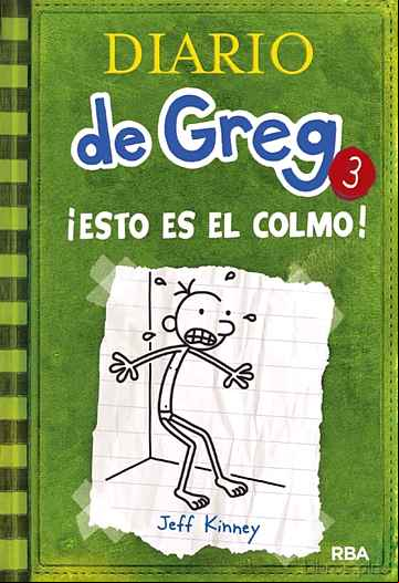 Descargar gratis ebook DIARIO DE GREG 3: ¡ESTO ES EL COLMO! en epub