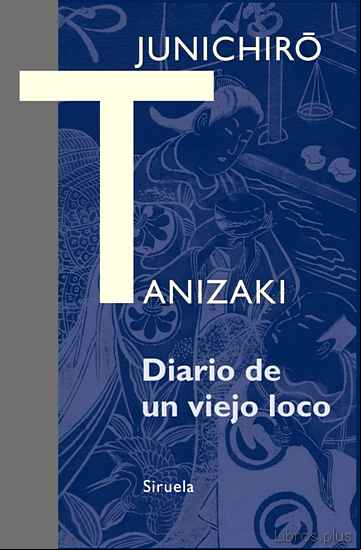 Descargar ebook DIARIO DE UN VIEJO LOCO