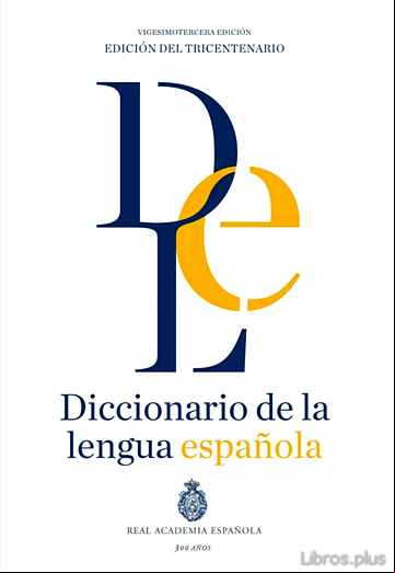 Descargar ebook DICCIONARIO DE LA LENGUA ESPAÑOLA (23ª ED.)
