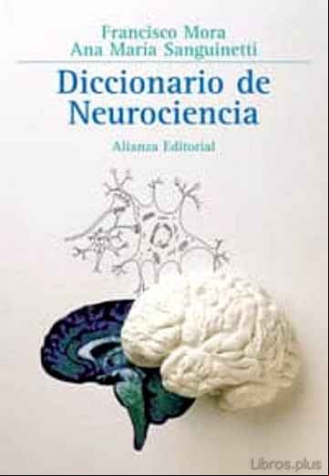 Descargar gratis ebook DICCIONARIO DE NEUROCIENCIA en epub