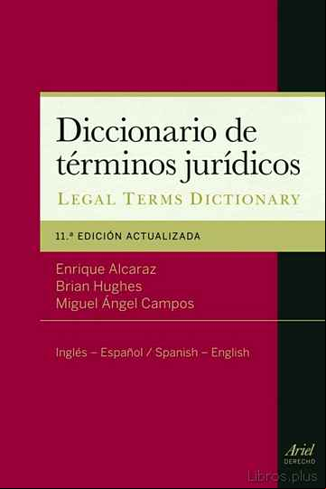 Descargar gratis ebook DICCIONARIO DE TERMINOS JURIDICOS (11ª ED.) (INGLES-ESPAÑOL, SPAN ISCH-ENGLISH) en epub