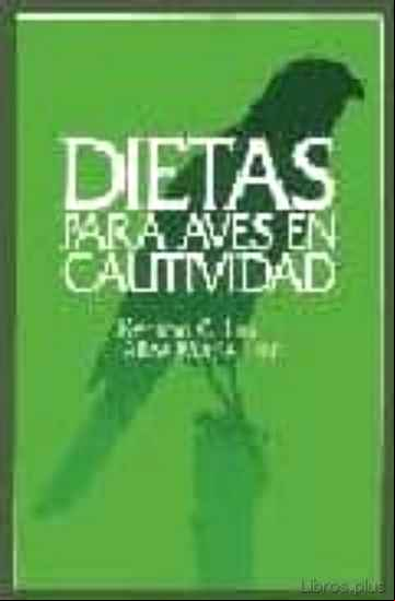 Descargar gratis ebook DIETAS PARA AVES EN CAUTIVIDAD en epub