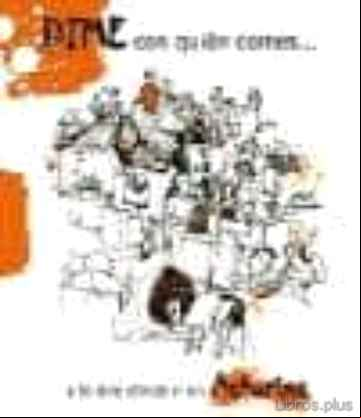 Descargar gratis ebook DIME CON QUIEN COMES Y TE DIRE DONDE IR EN ASTURIAS en epub