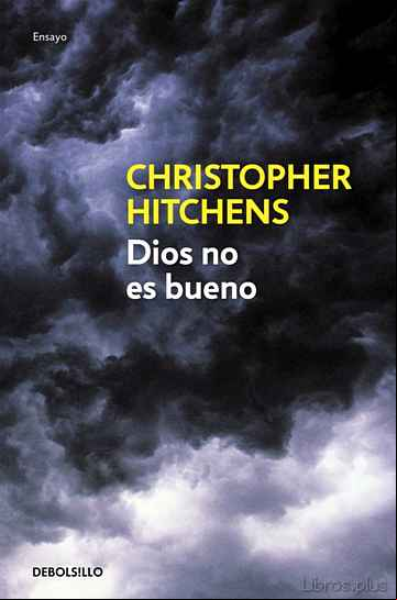 Descargar gratis ebook DIOS NO ES BUENO: ALEGATO CONTRA LA RELIGION en epub