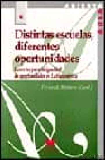 Descargar ebook DISTINTAS ESCUELAS, DIFERENTES OPORTUNIDADES: LOS RETOS PARA LA I GUALDAD DE OPORTUNIDADES EN LATINOAMERICA