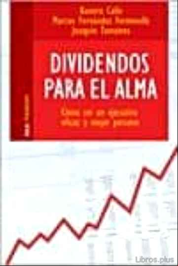 Descargar ebook DIVIDENDOS PARA EL ALMA: COMO SER UN EJECUTIVO EFICAZ Y MEJOR PER SONA