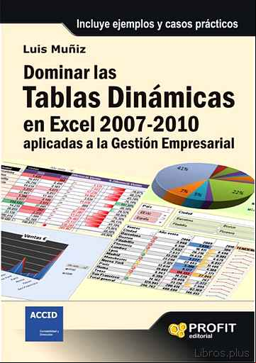 Descargar gratis ebook DOMINAR LAS TABLAS DINAMICAS EN EXCEL 2007-2010: APLICADAS A LA G ESTION EMPRESARIAL en epub