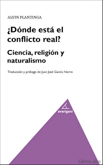 Descargar gratis ebook ¿DONDE ESTA EL CONFLICTO REAL?: CIENCIA, RELIGION Y NATURALIS en epub
