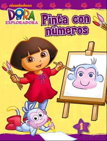 Descargar ebook DORA LA EXPLORADORA: PINTA CON NUMEROS