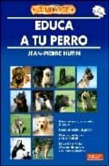 Descargar gratis ebook EDUCA A TU PERRO (9ª ED.) en epub