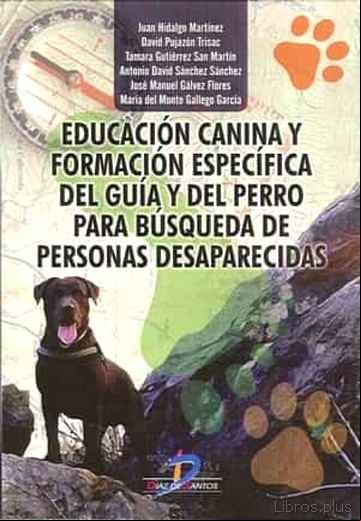 Descargar gratis ebook EDUCACIÓN CANINA Y FORMACIÓN ESPECÍFICA DEL GUÍA en epub