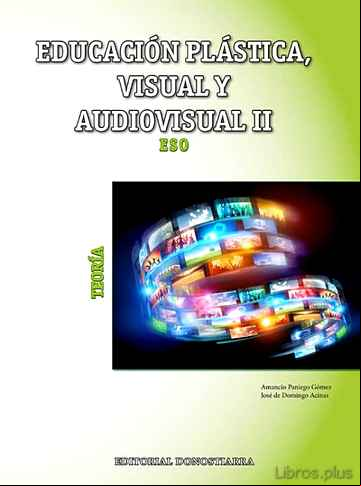 Descargar ebook EDUCACION PLASTICA, VISUAL Y AUDIOVISUAL II – TEORIA (3º ESO)