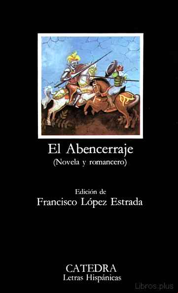 Descargar ebook EL ABENCERRAJE. (NOVELA Y ROMANCERO) (19ª ED.)