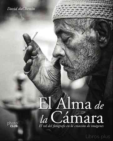 Descargar gratis ebook EL ALMA DE LA CÁMARA en epub