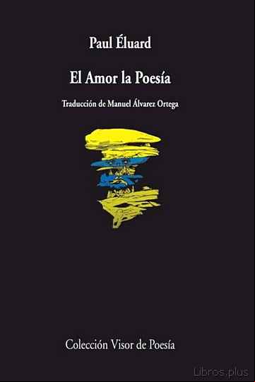 Descargar gratis ebook EL AMOR LA POESIA en epub