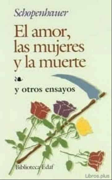 Descargar ebook EL AMOR, LAS MUJERES Y LA MUERTE (7ª ED.)