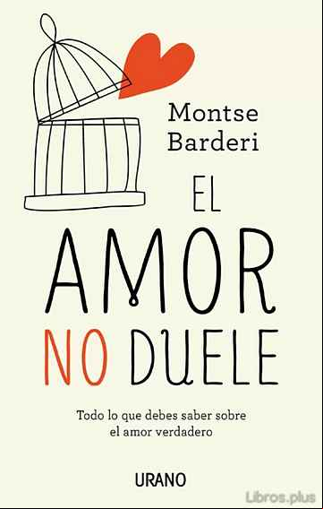 Descargar gratis ebook EL AMOR NO DUELE en epub