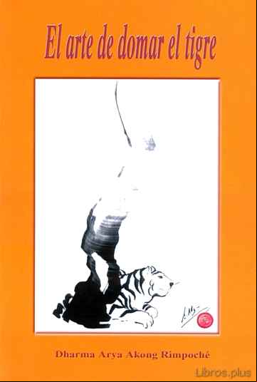 Descargar gratis ebook EL ARTE DE DOMAR EL TIGRE en epub