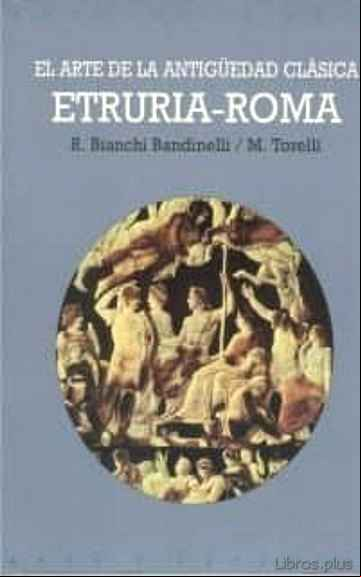 Descargar gratis ebook EL ARTE DE LA ANTIGÜEDAD CLASICA, ETRURIA ROMA en epub