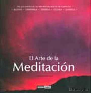 Descargar ebook EL ARTE DE LA MEDITACION